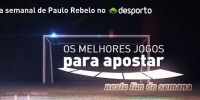 assista aos vídeos com Paulo Rebelo e a crónica aposta segura